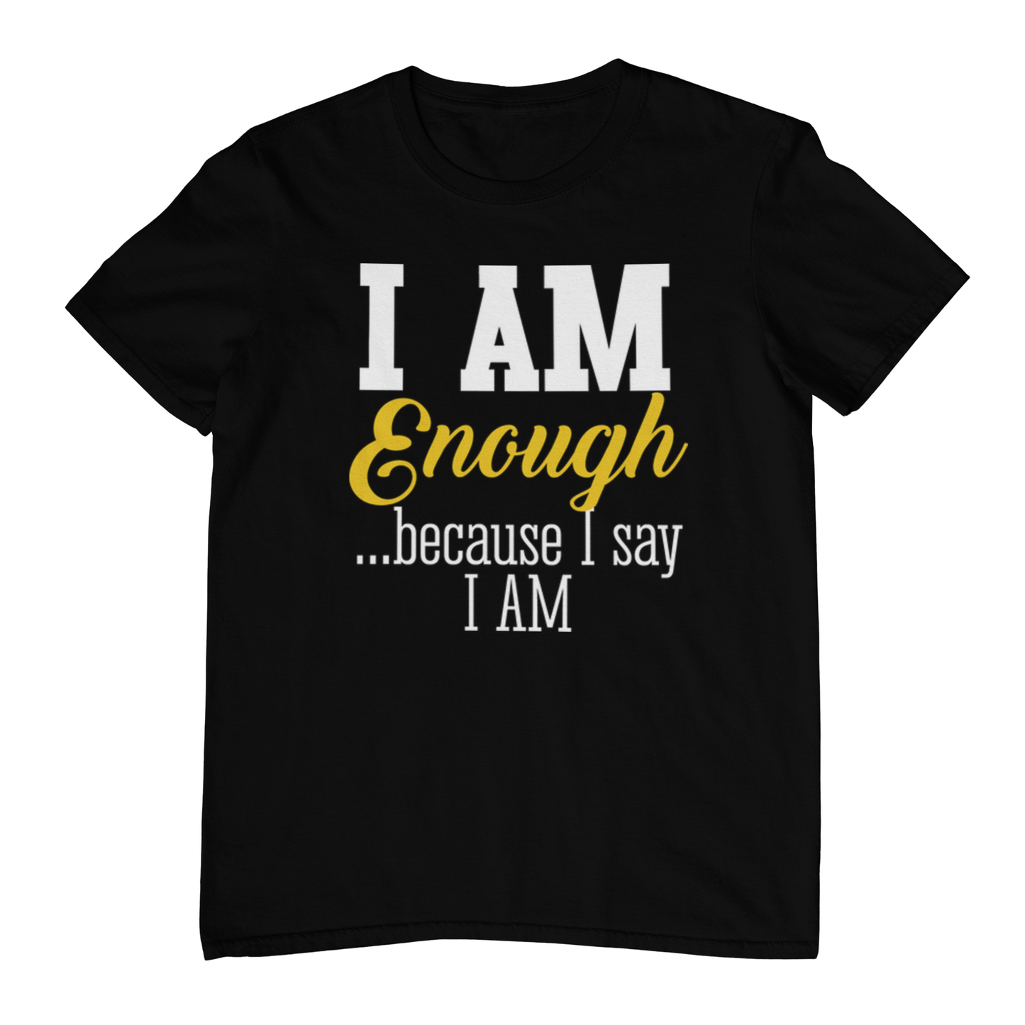 I Am Enough