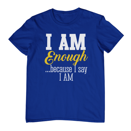 I Am Enough