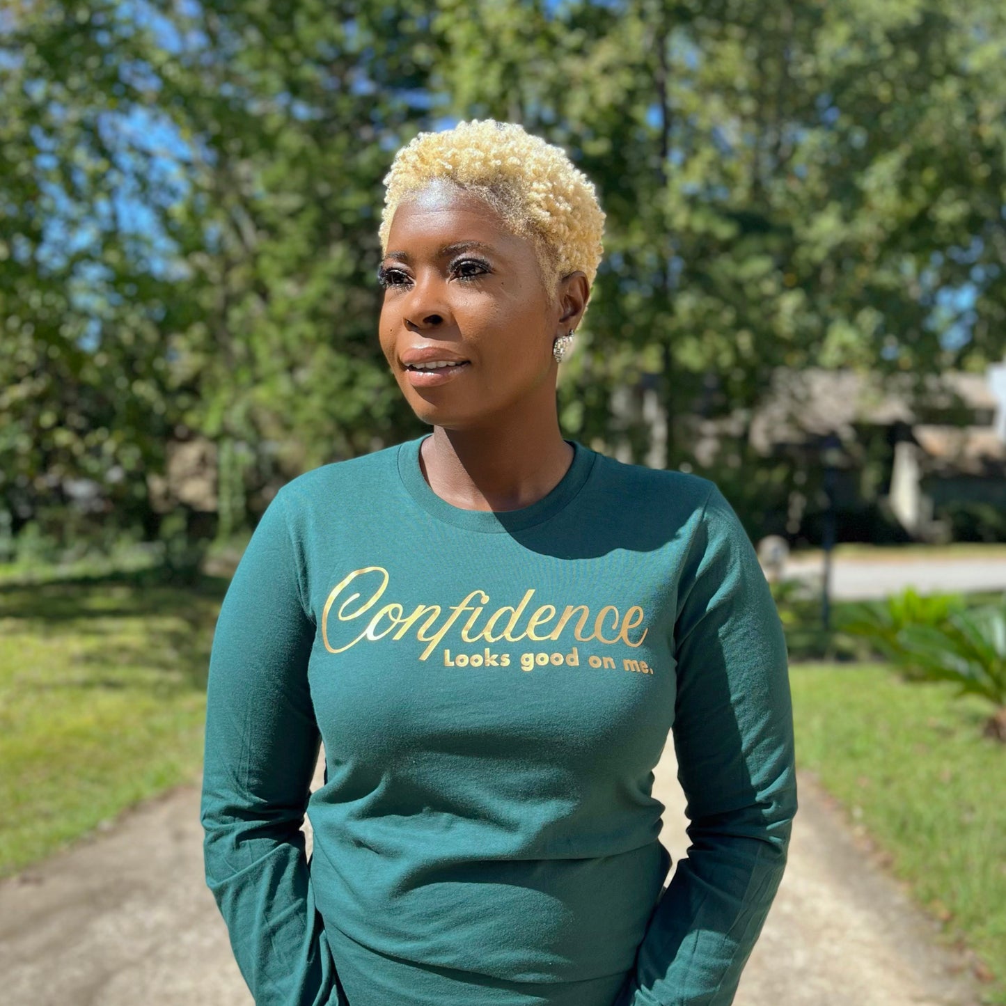 Confidence Looks Good On Me - Statement Long Sleeve Tee - Forest Green w/Metallic Gold