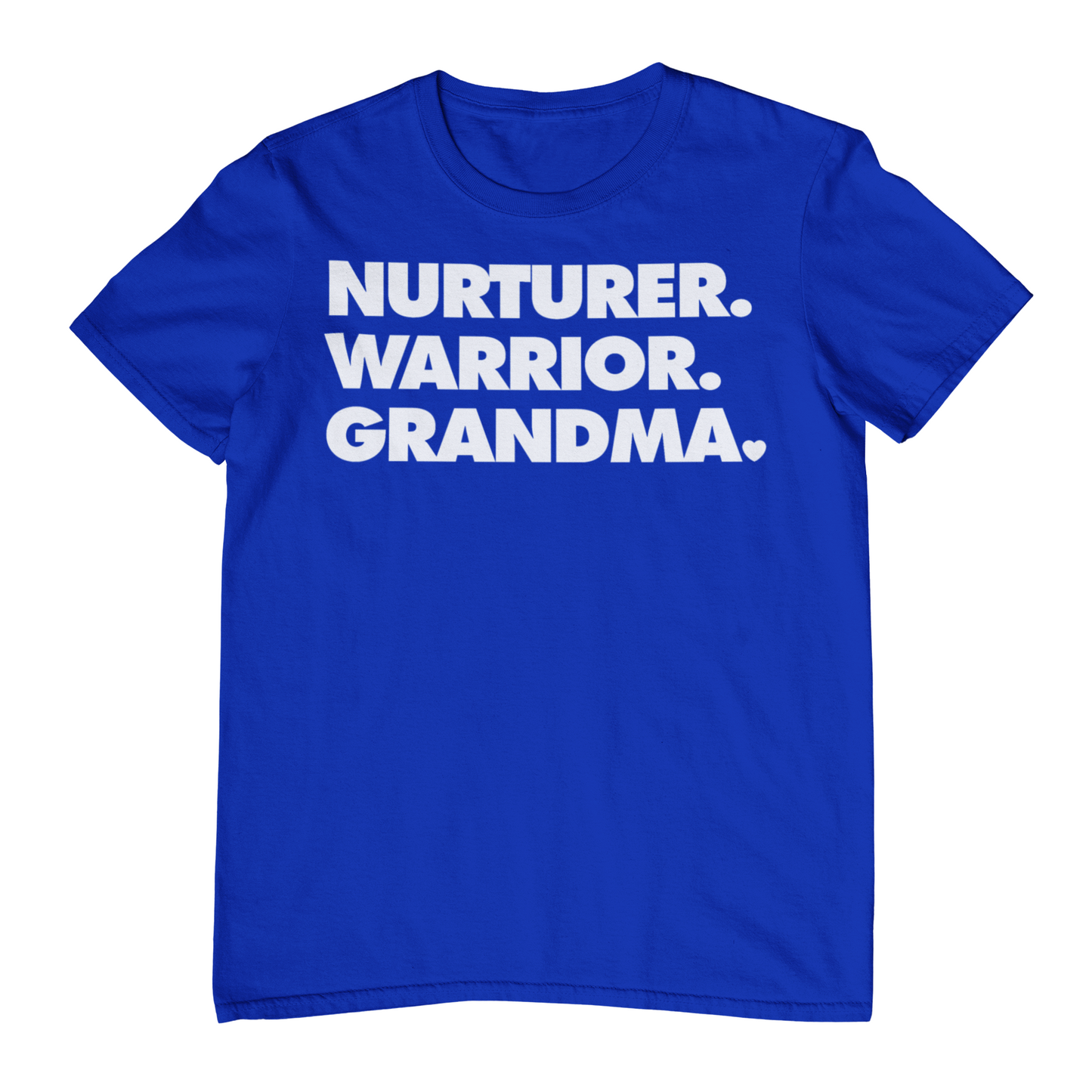 NURTURER. WARRIOR. GRANDMA. Crew Neck T-Shirt
