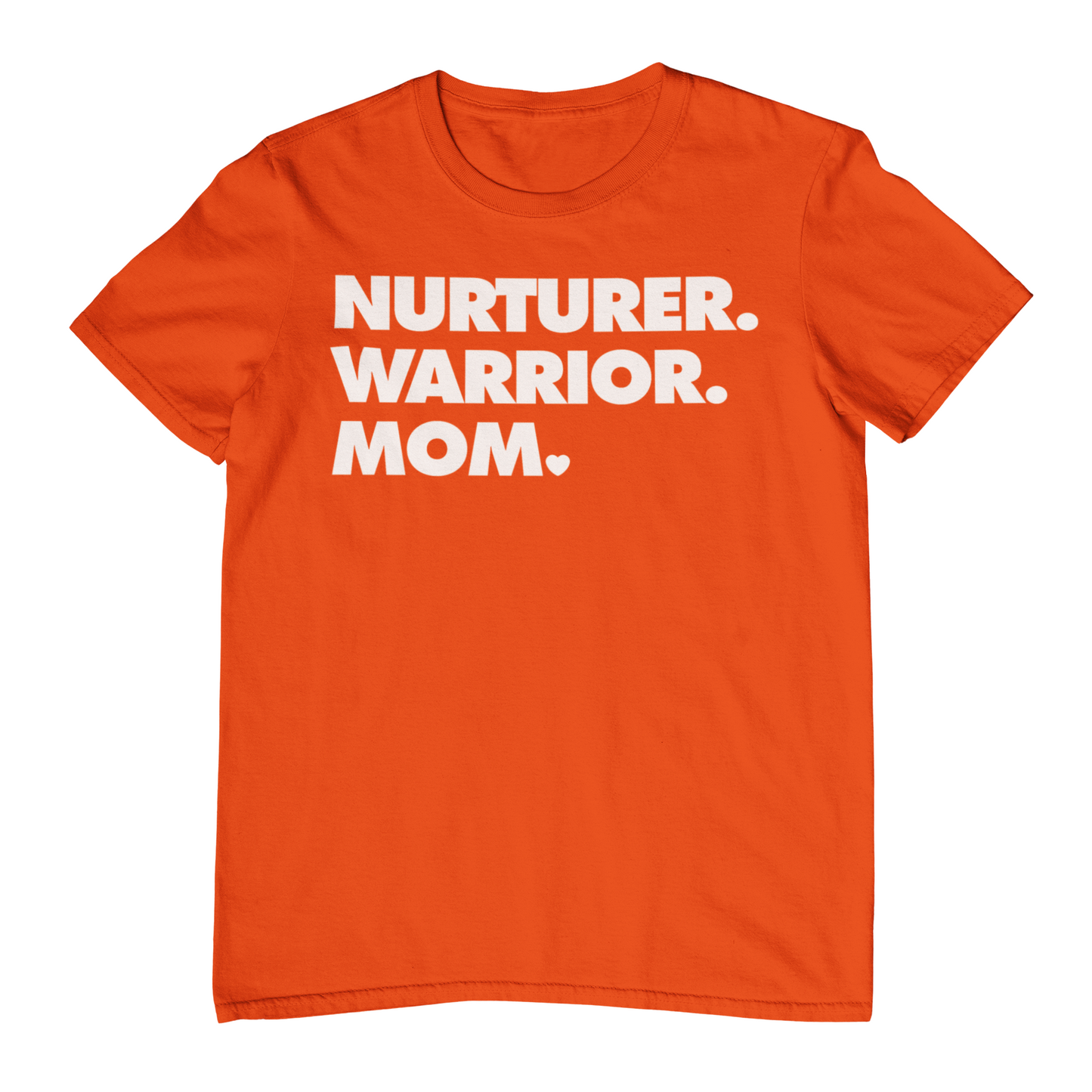 NURTURER. WARRIOR. MOM. - Crew Neck T-Shirt