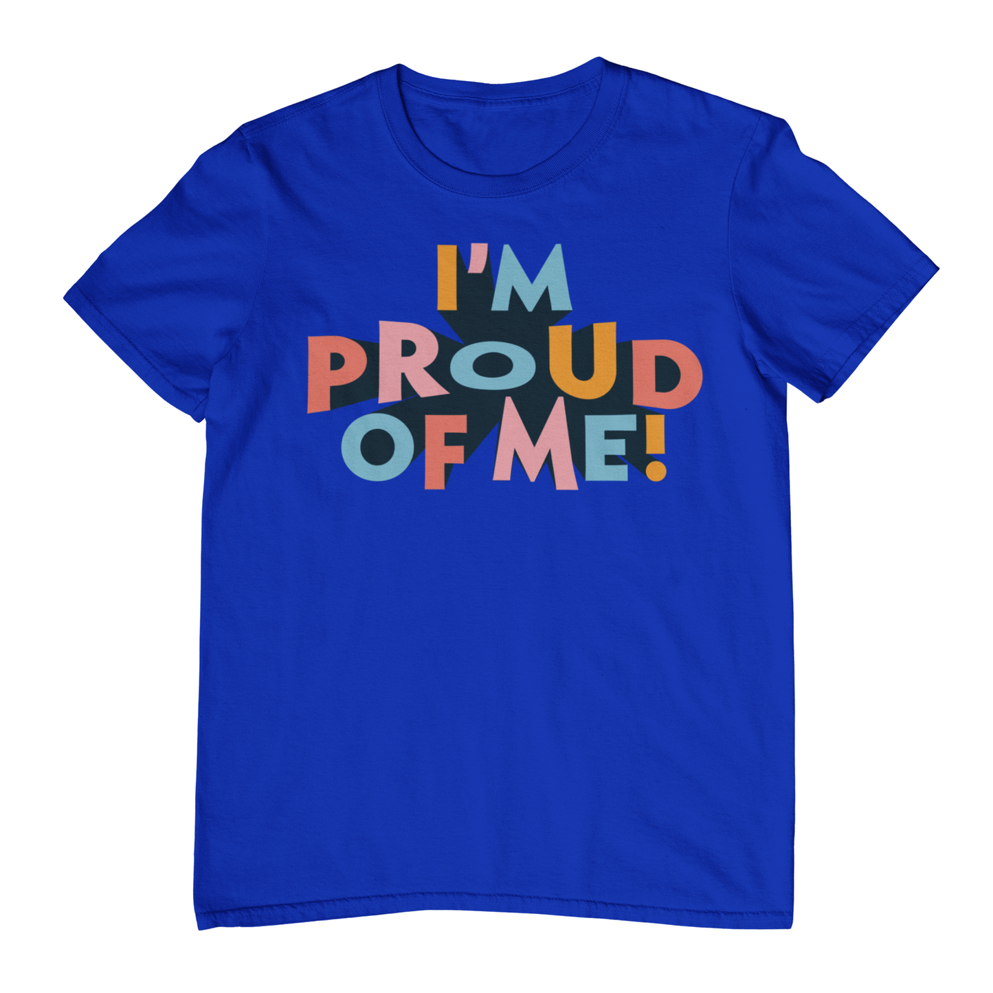 Proud of Me Tee - Crew Neck T-Shirt