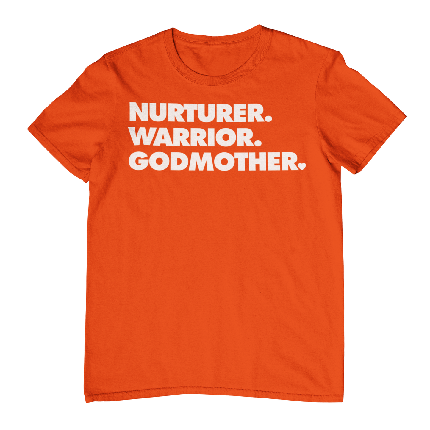 NURTURER. WARRIOR. GODMOTHER. - Crew Neck T-Shirt