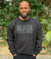 Black Excellence – Statement Sweatshirt or Hoodie  – Black on Black Puff Print