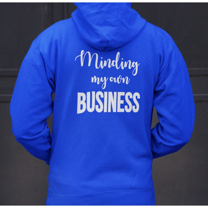 Minding My Own Business - Zip Up Hoodie