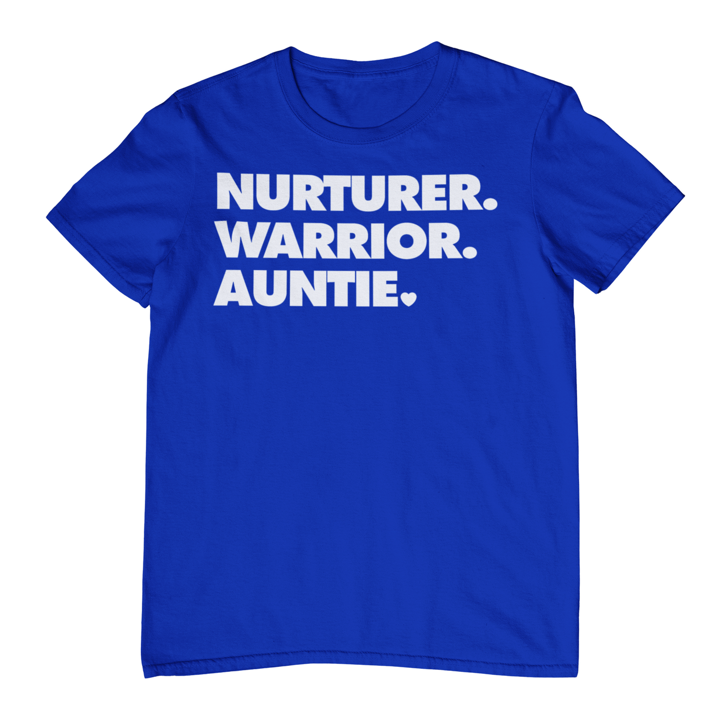NURTURER. WARRIOR. AUNTIE. - Crew Neck T-Shirt