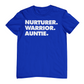 NURTURER. WARRIOR. AUNTIE. - Crew Neck T-Shirt