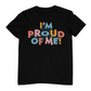 Proud of Me Tee - Crew Neck T-Shirt
