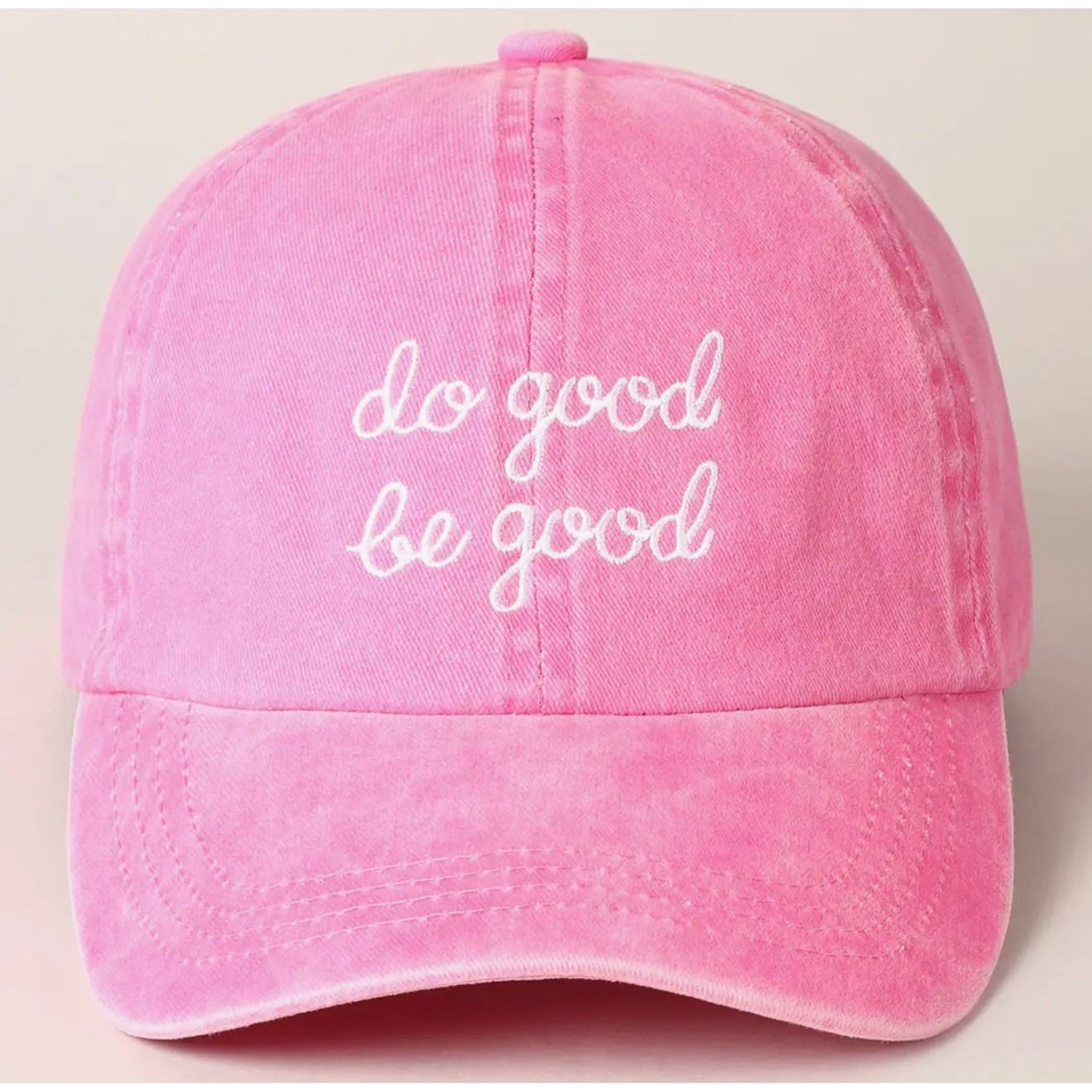 DO GOOD. BE GOOD. - Baseball Cap