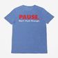 Pause Tee in heather Columbia Blue  on flat background– soft unisex mindful wear for everyday style.