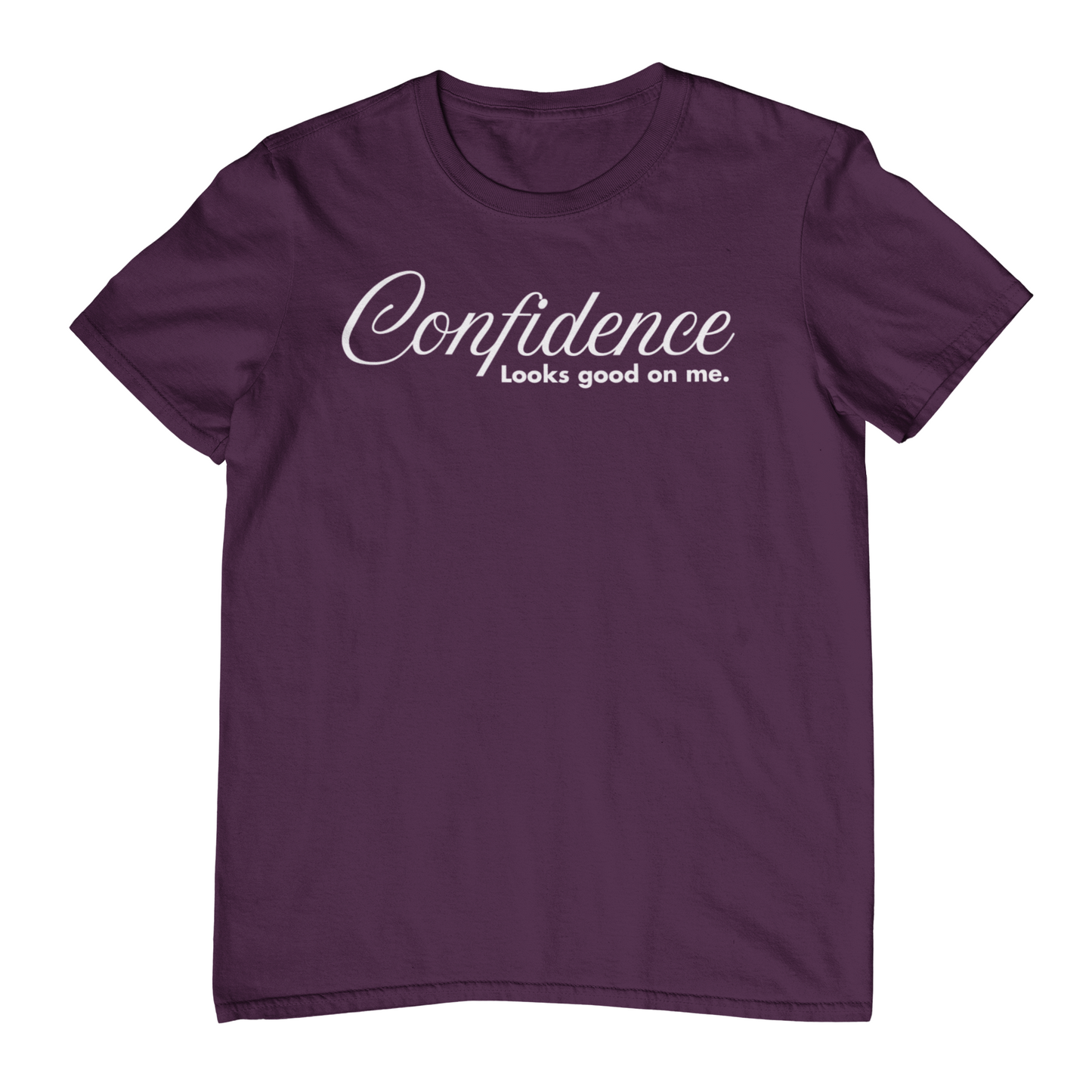 Confidence Looks Good On Me - Statement Tee
