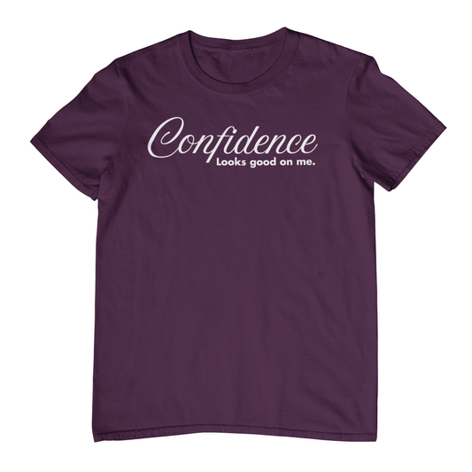 Confidence Looks Good On Me - Statement Tee