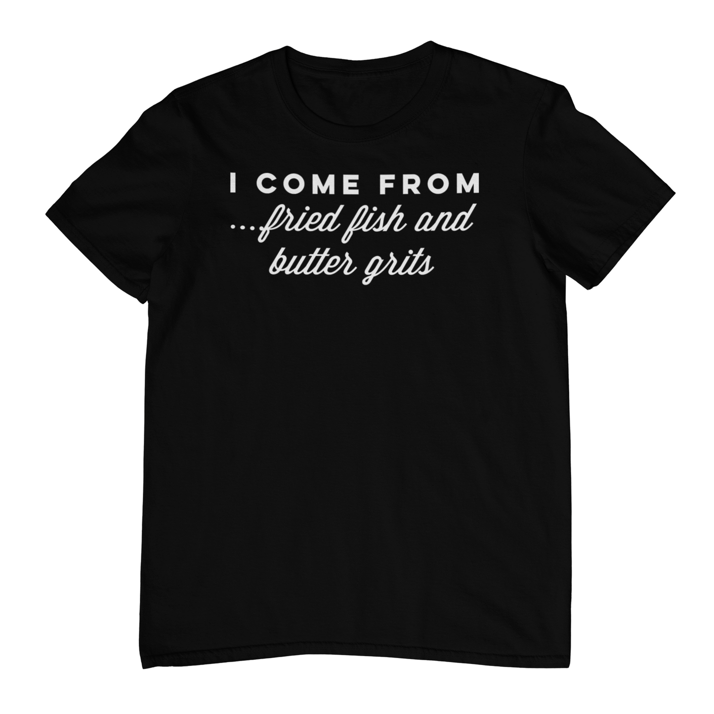 I Come From - Fish & Grits