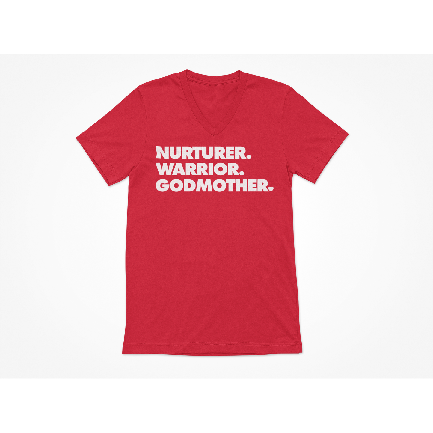 NURTURER. WARRIOR. GODMOTHER. - V-Neck T-Shirt