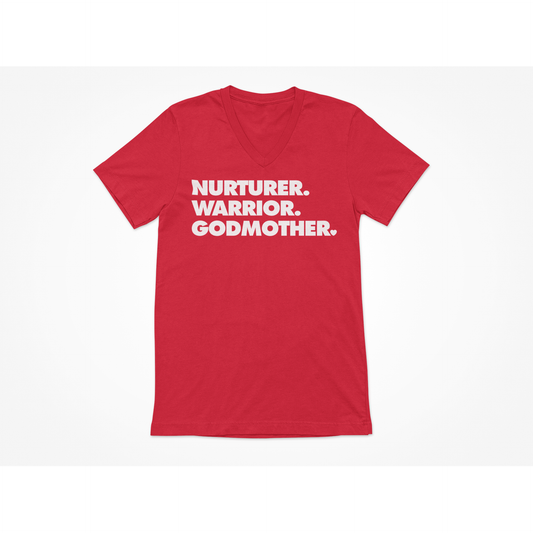 NURTURER. WARRIOR. GODMOTHER. - V-Neck T-Shirt