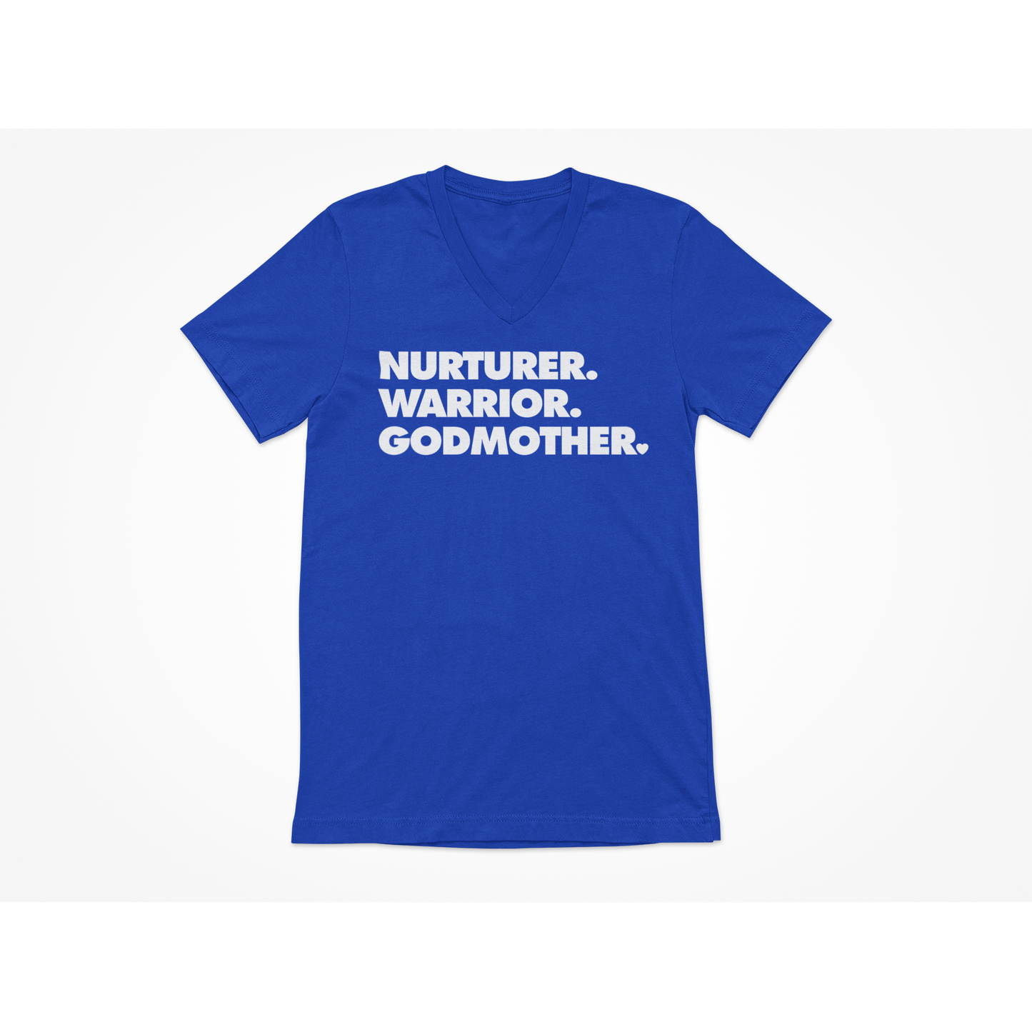 NURTURER. WARRIOR. GODMOTHER. - V-Neck T-Shirt