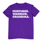 NURTURER. WARRIOR. GRANDMA. Crew Neck T-Shirt