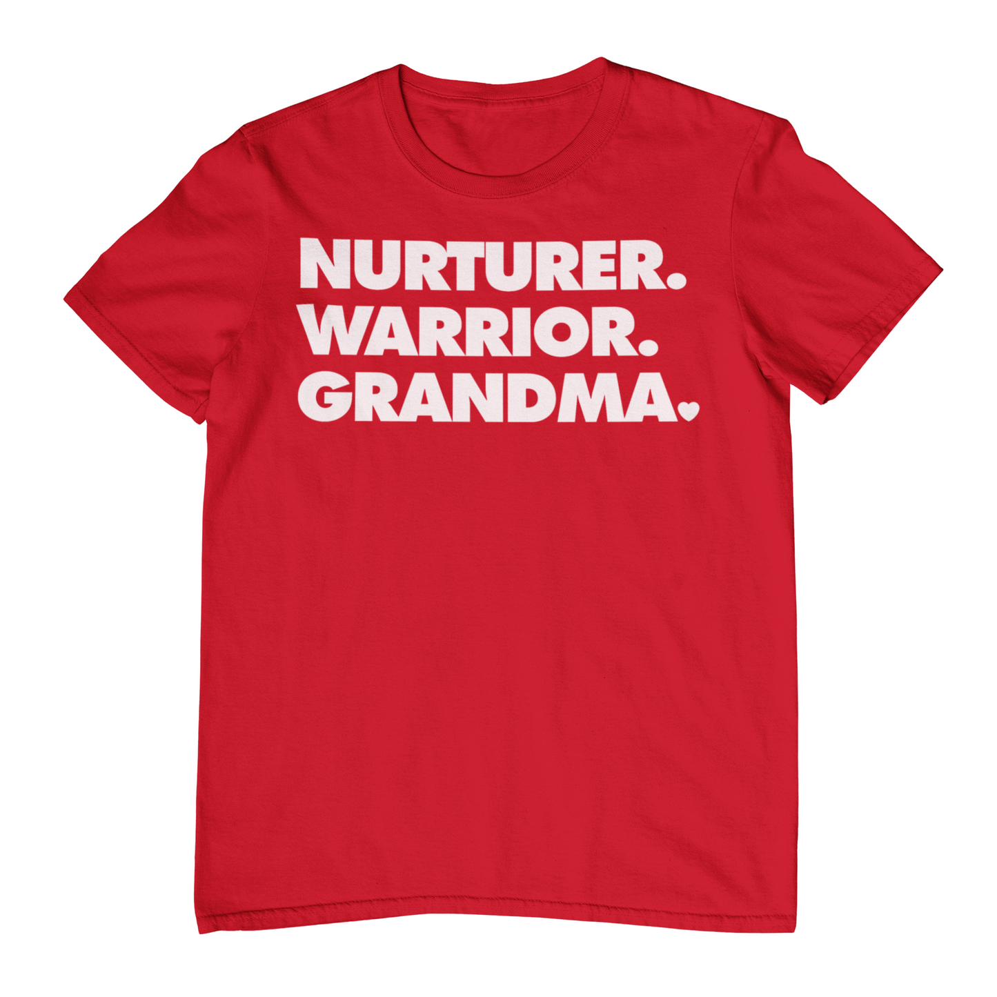 NURTURER. WARRIOR. GRANDMA. Crew Neck T-Shirt