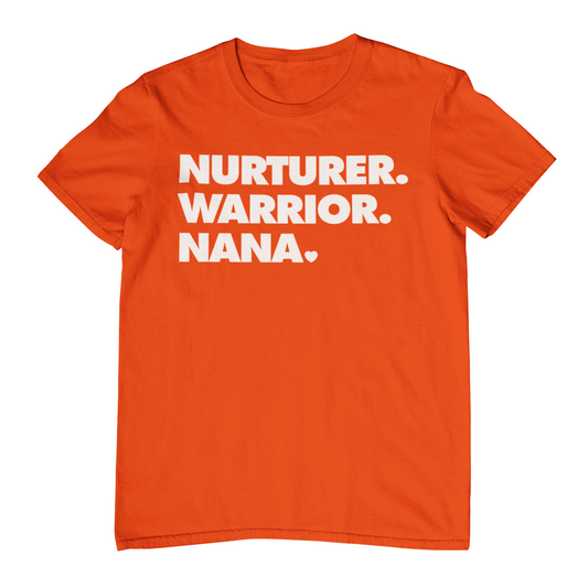NURTURER. WARRIOR. NANA. - Crew Neck T-Shirt