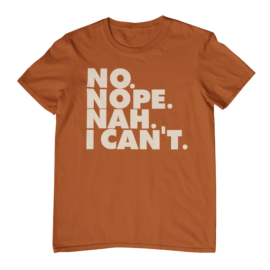 Say It How You Need - T-Shirt - Rust