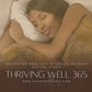 Thriving Well 365 - Cultivating Your Path to Lasting Wellness (virtual class)