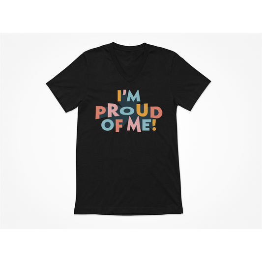 Proud of Me Tee - V Neck