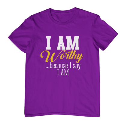 I Am Worthy